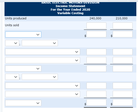  Income Statement For the Year Ended 2020 Variable Costing Units produced