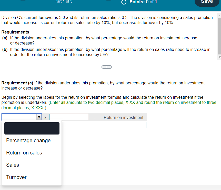 ratio is 0.3. The division is considering a sales promotion that would