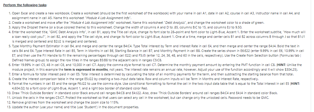 Perform the tollowing tasks: 1. Open Excel and create a new