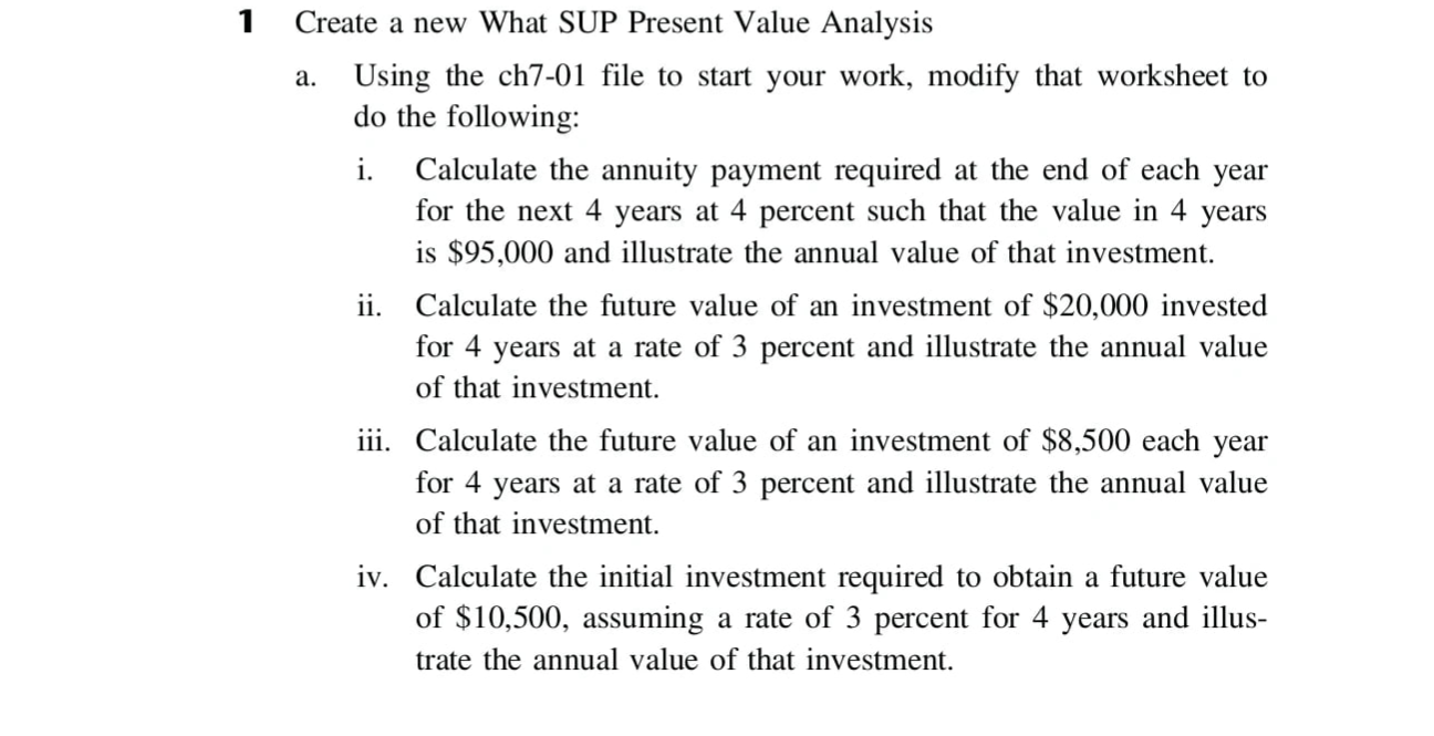  1 Create a new What SUP Present Value Analysis a. Using