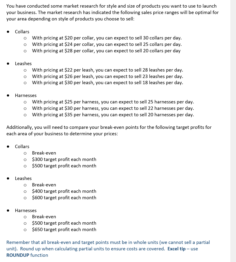 LEASHES HARNESSES Sales Price S S S Fixed Costs Contribution Margin S