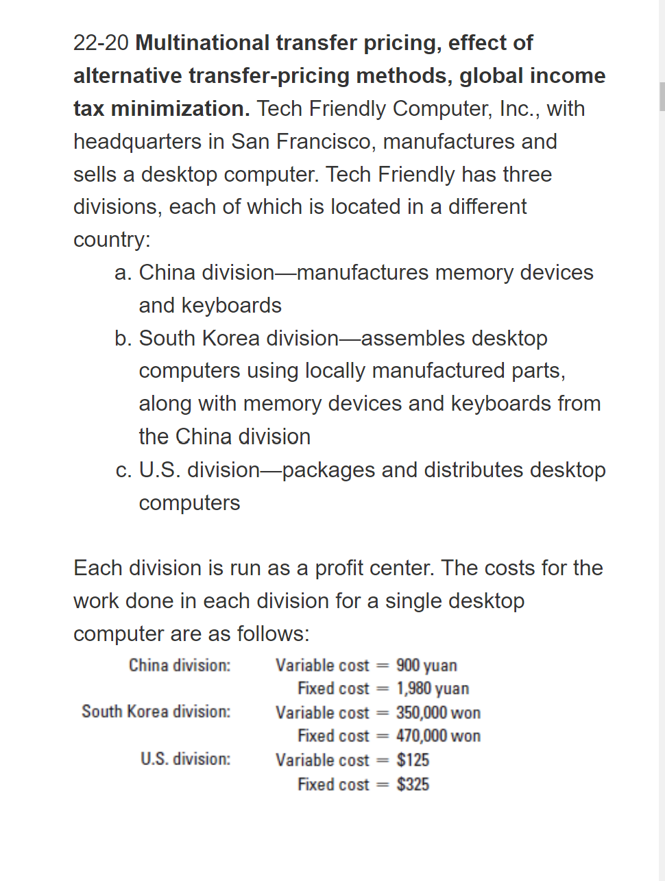  22-20 Multinational transfer pricing, effect of alternative transfer-pricing methods, global income