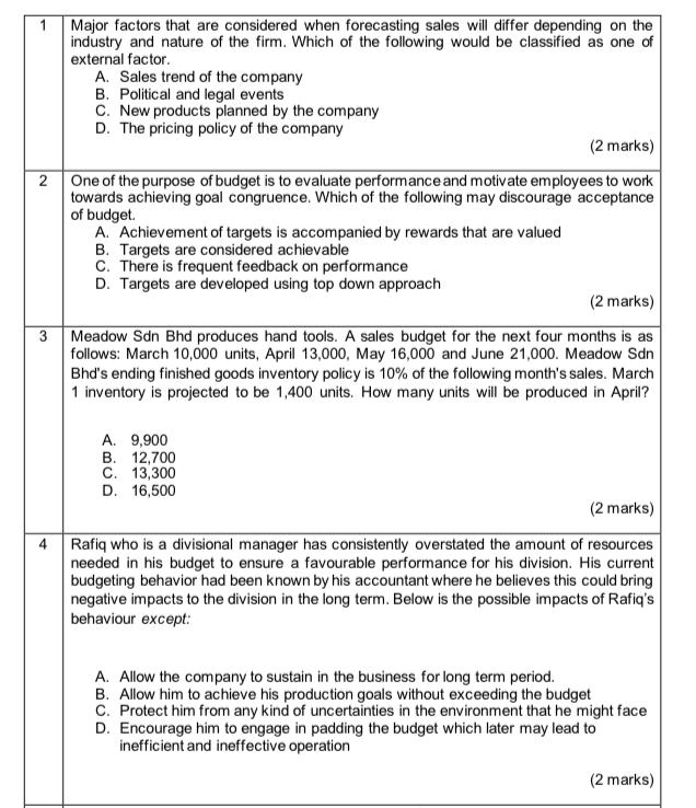 Answer The MCQ Question Major factors that are considered when forecasting sales