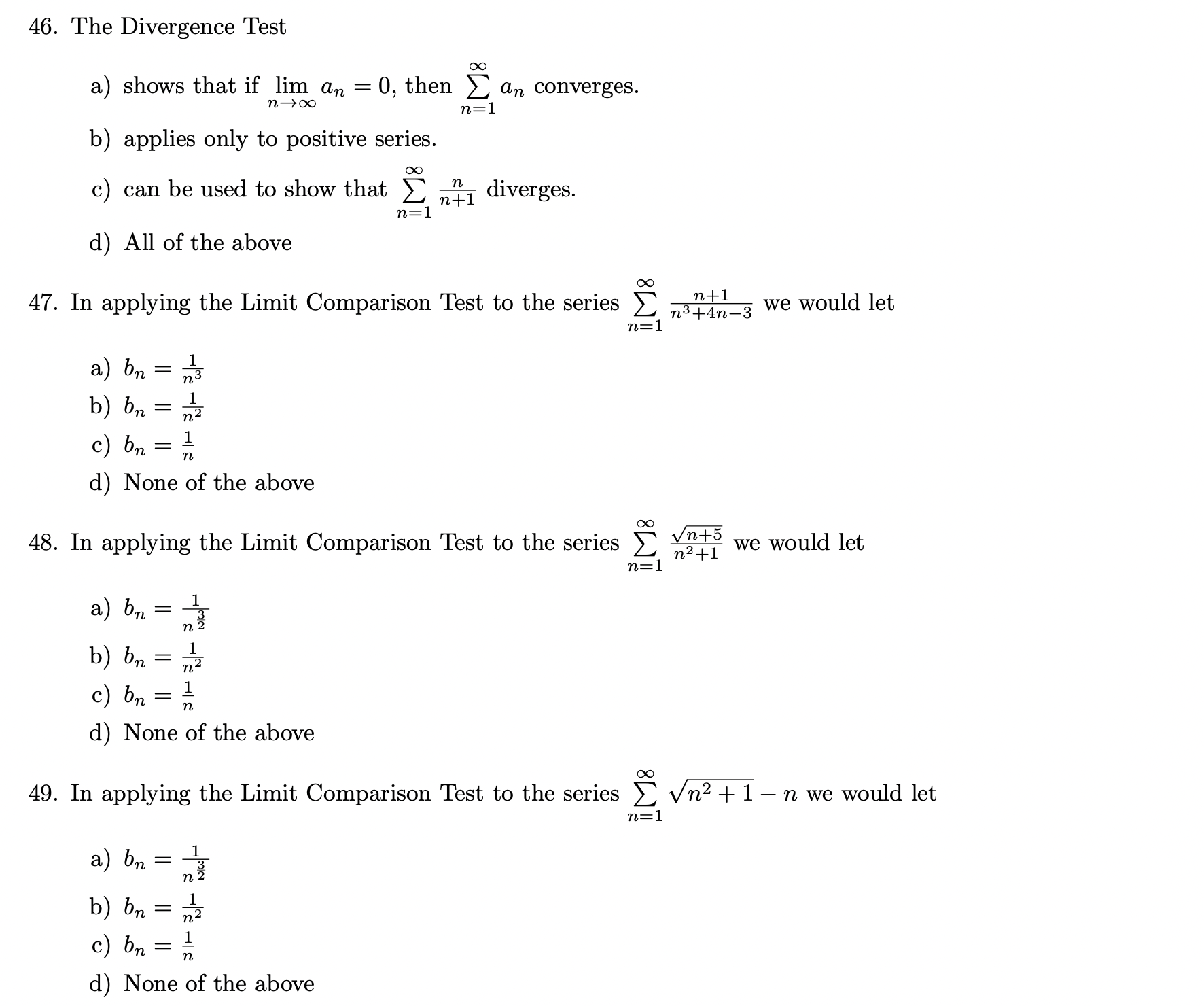 the terms of the series. n=1 4. If the series _ an