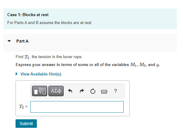 Parts A and B assume the blocks are at rest. Part A