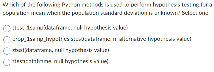  Which of the following Python methods is used to perform hypothesis