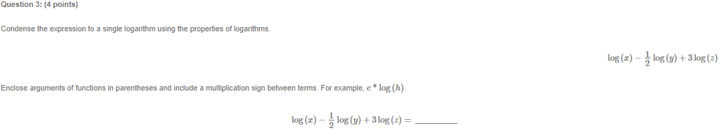 3log (2) Enclose arguments of functions in parentheses and include a multiplication