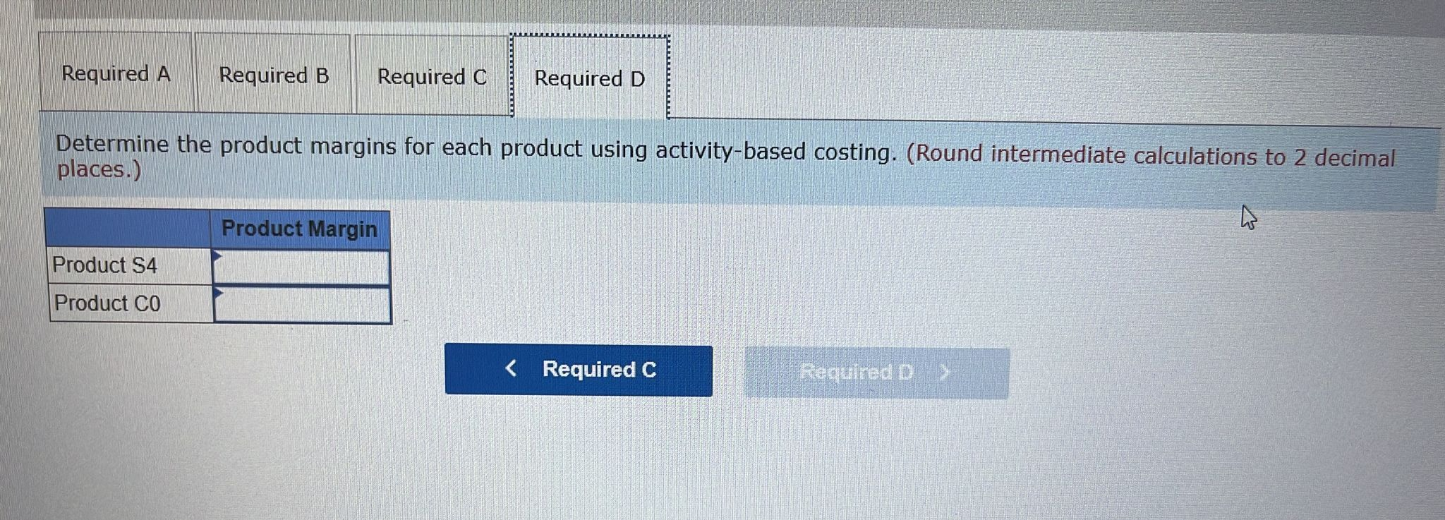 depreciation Indirect labor Total Required A Required B >Required A Required B