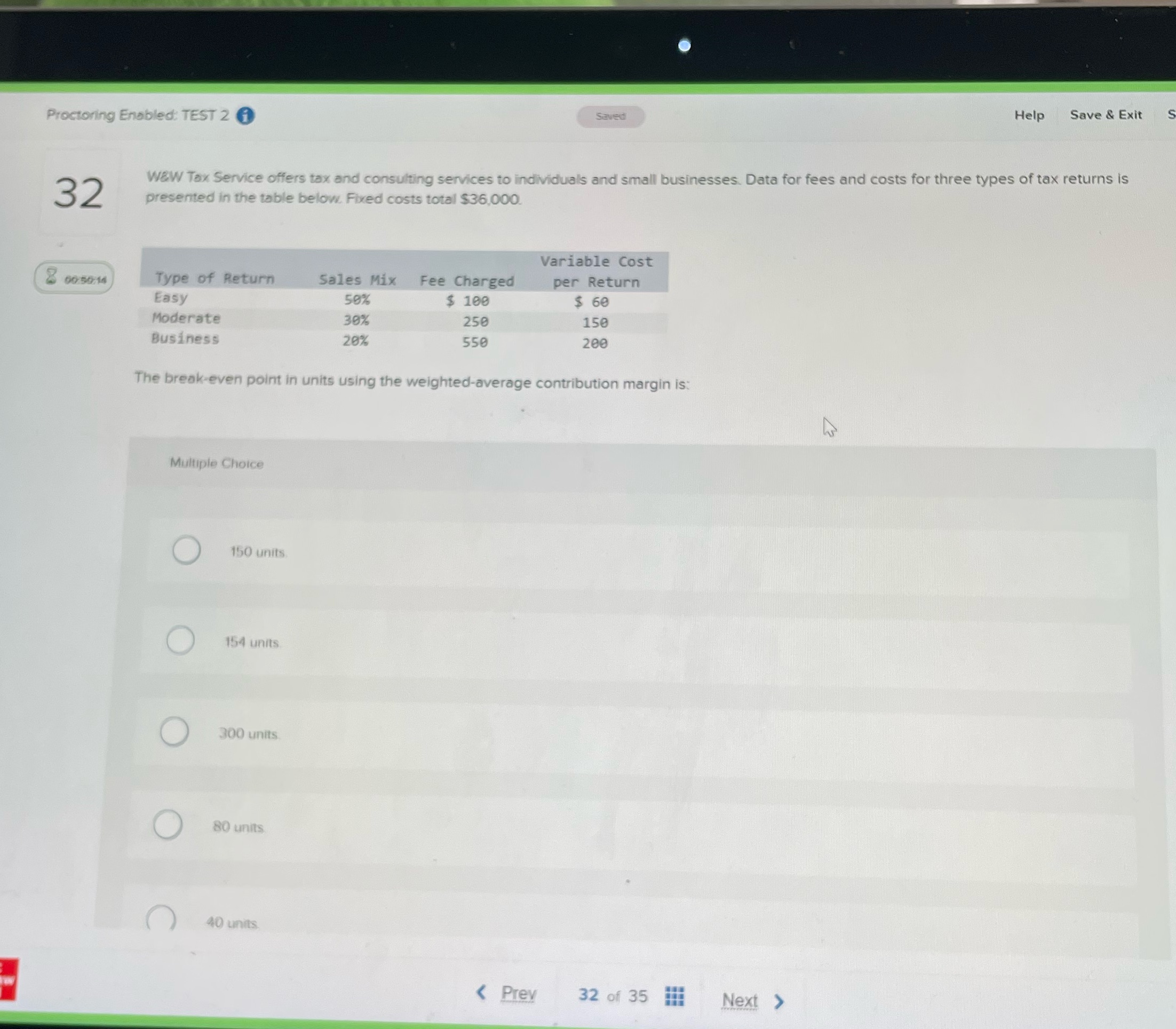 32 Help Save & Exit Proctoring Enabled: TEST 2 ( Saved WEW