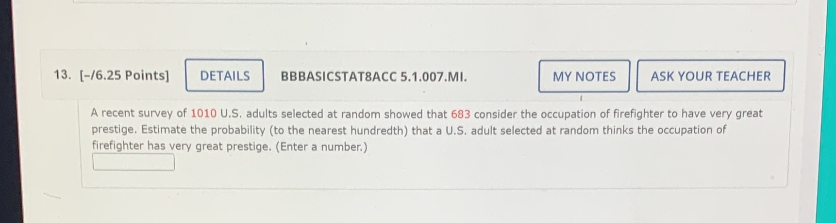 13. [-/6.25 Points] DETAILS BBBASICSTAT8ACC 5.1.007.MI. MY NOTES ASK YOUR TEACHER