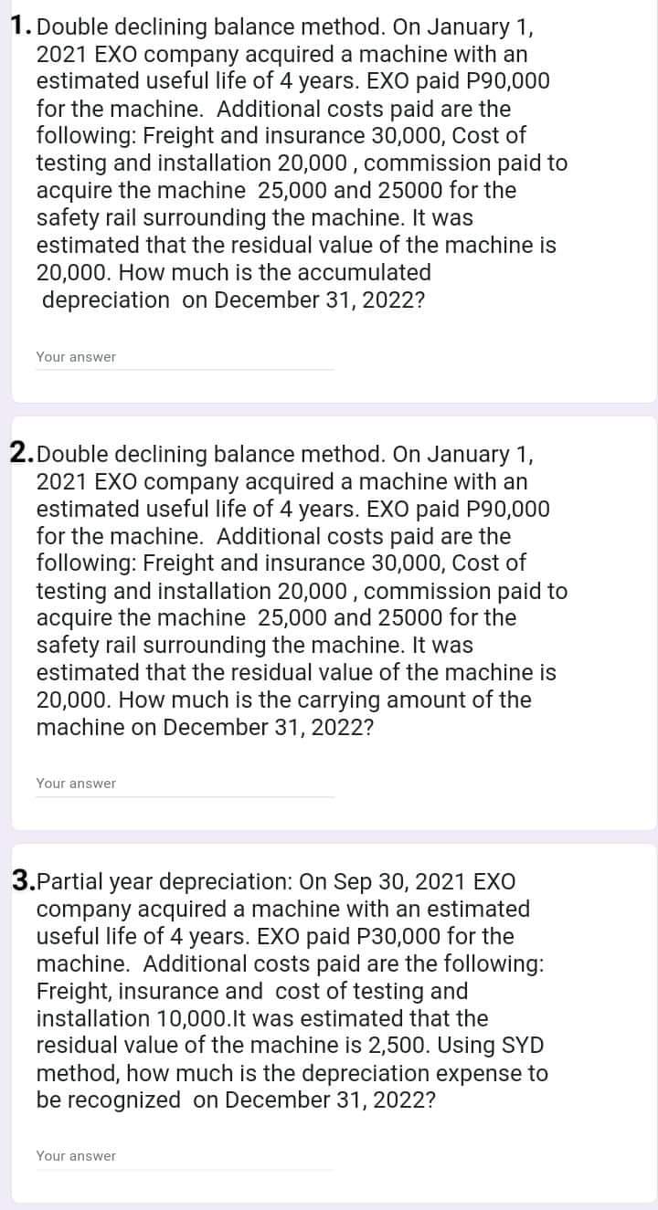 Answer the following problems and show the complete solution. 1. Double declining