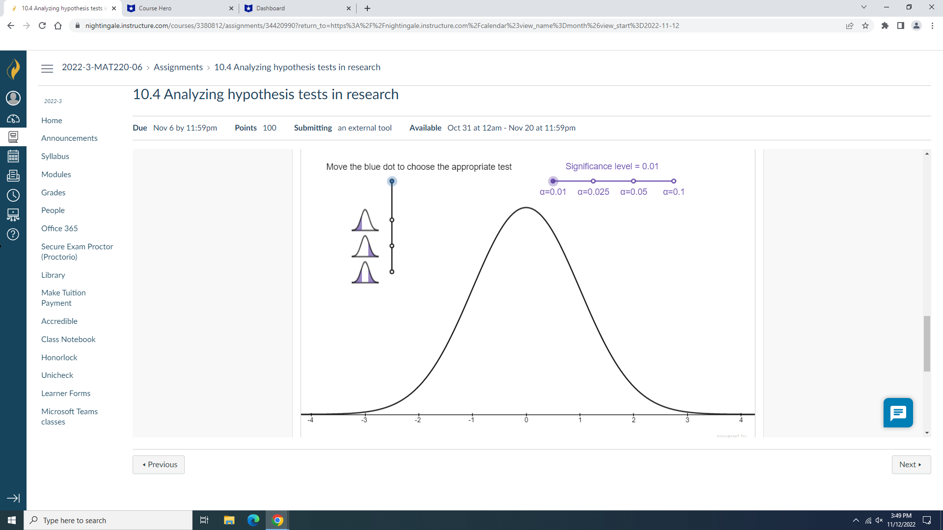 X - - C D A nightingale.instructure.com/courses/3380812/assignments/34420990?return_to=https%3A%2F%2Fnightingale.instructure.com%2Fcalendar%23view_name%3Dmonth%26view_start%3D2022-11-12 2022-3-MAT220-06 > Assignments > 10.4