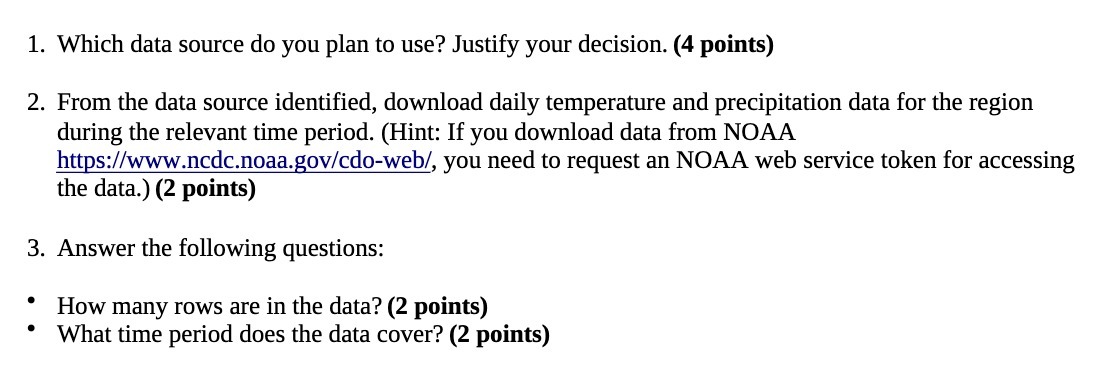  . Which data source do you plan to use? Justify your