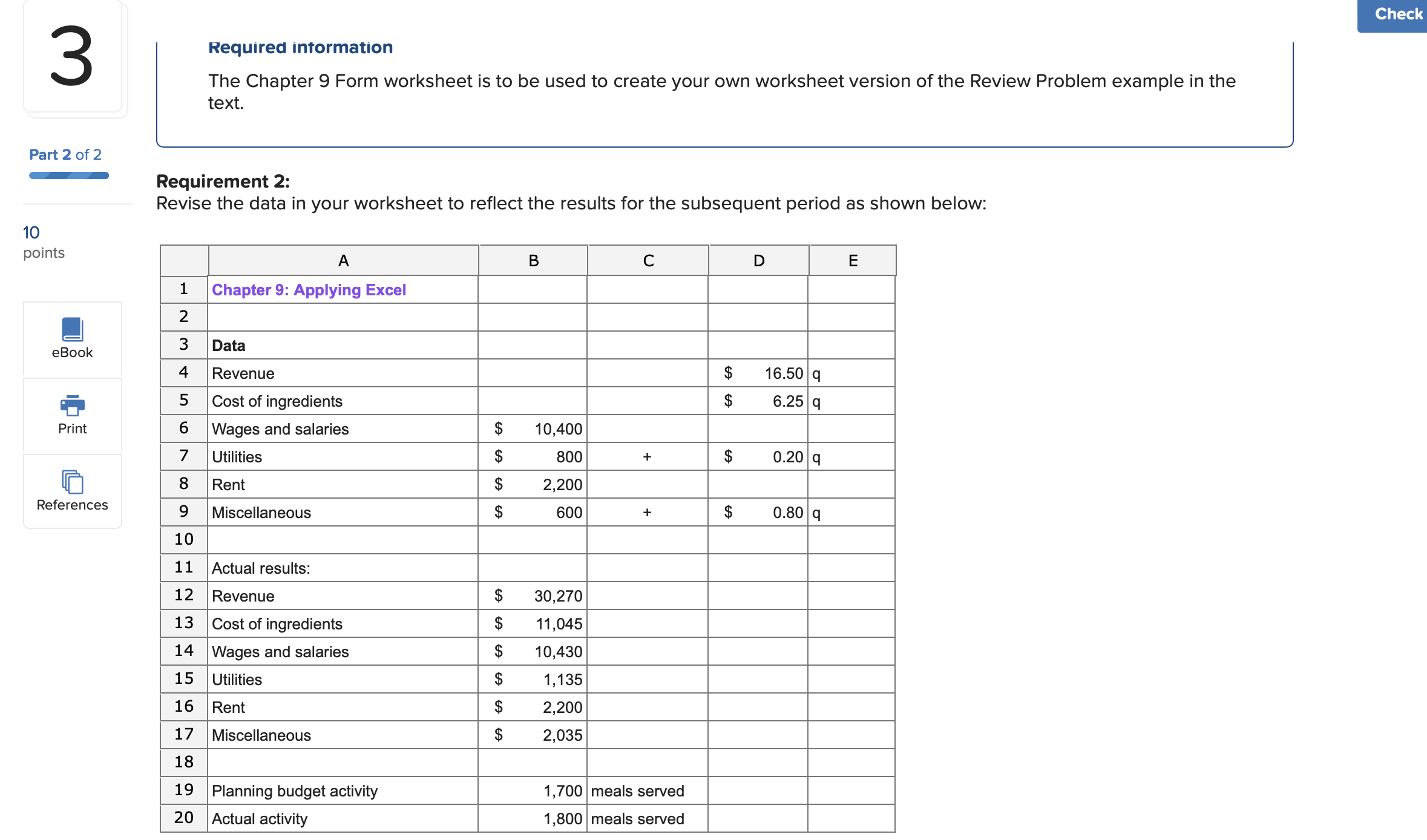  Check 3 Required information The Chapter 9 Form worksheet is to