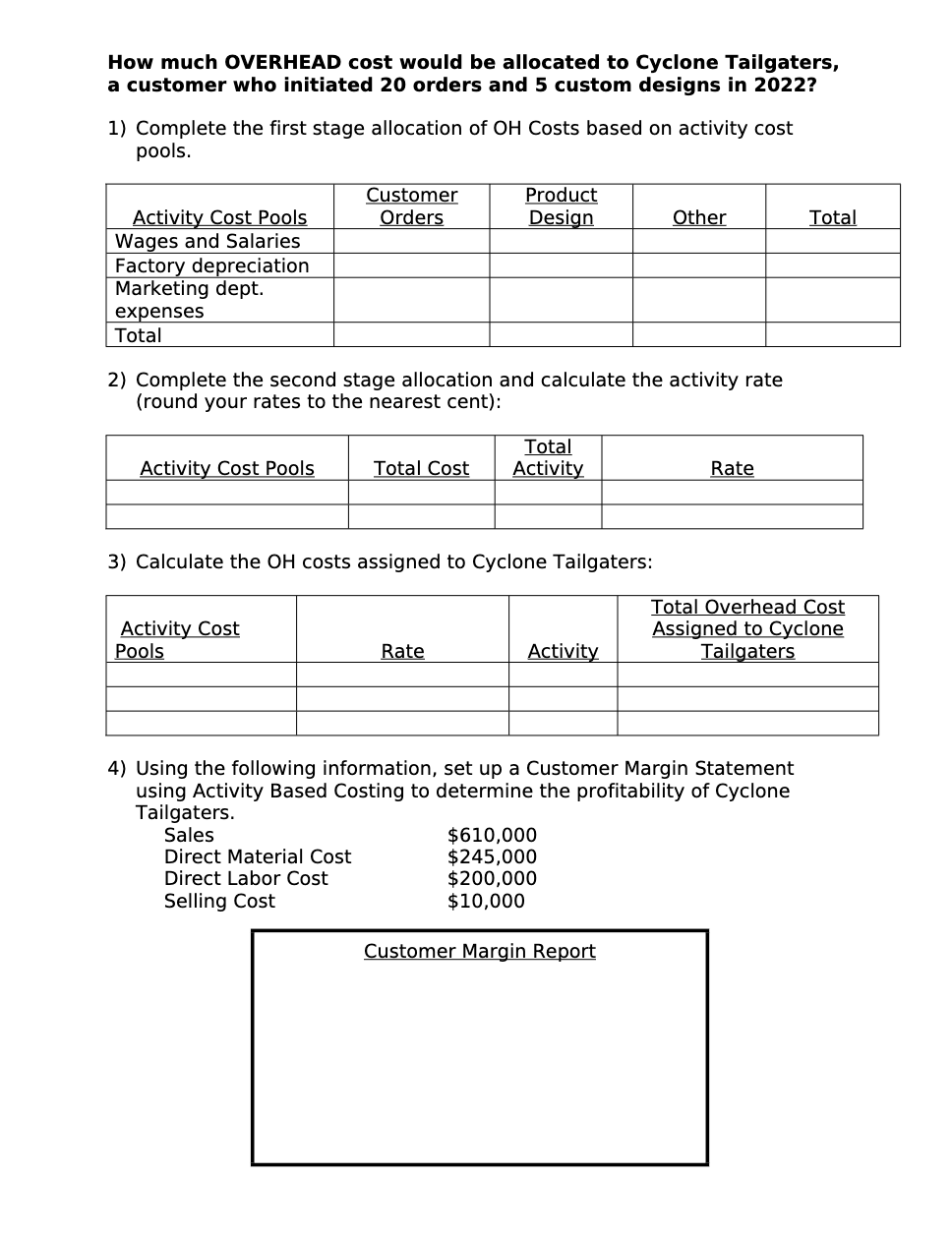 the first month of garland production: Inventory Beginning Inventory 0 Garlands Produced
