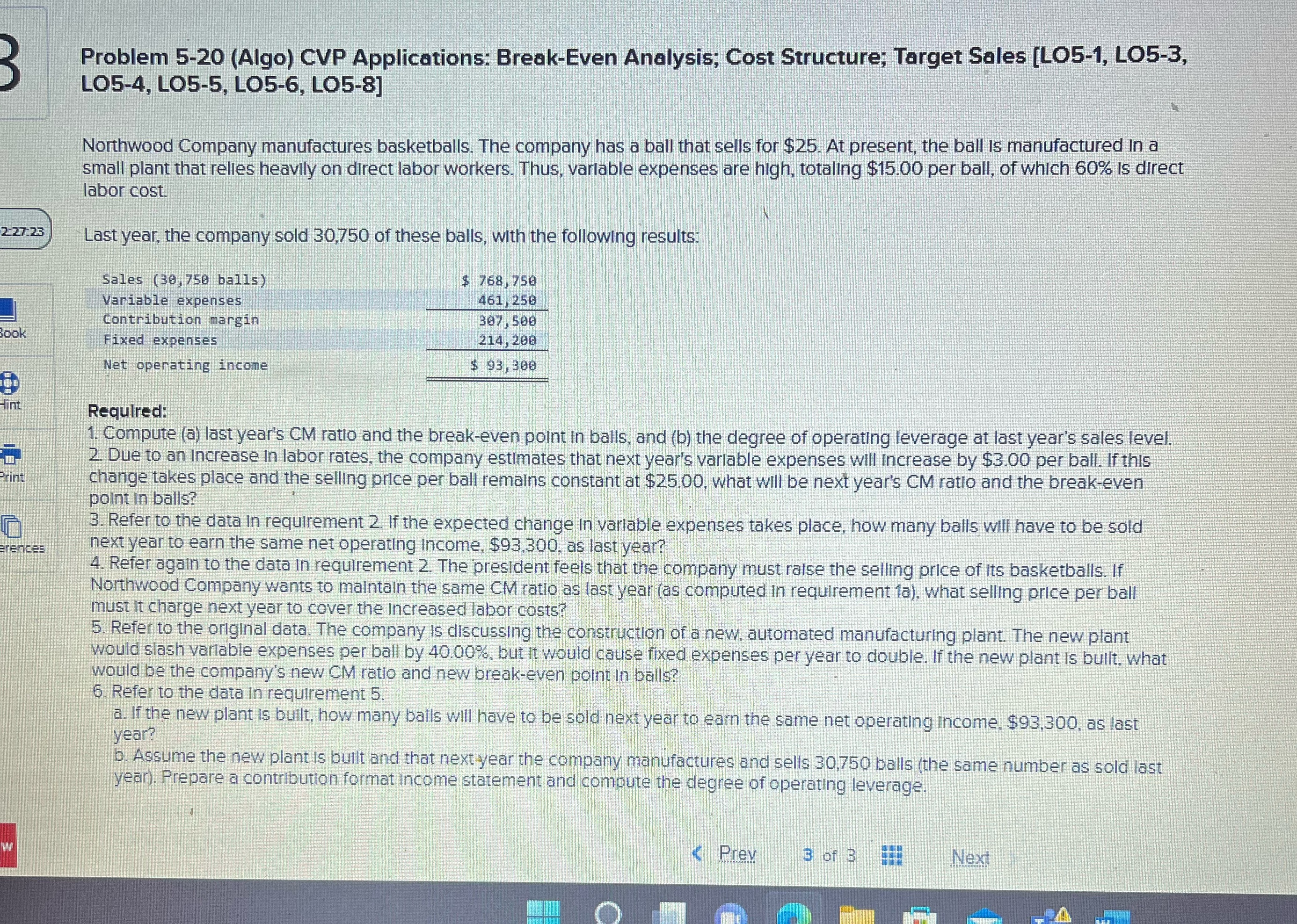  Problem 5-20 (Algo) CVP Applications: Break-Even Analysis; Cost Structure; Target Sales