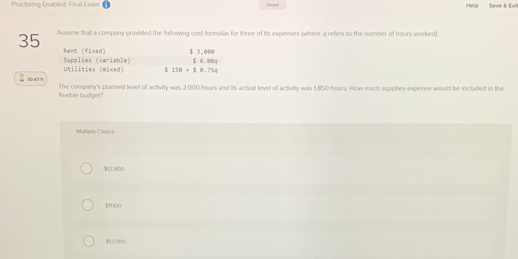  Proctoring Enabled: Final Exam i Saved Help Save & Exit 35