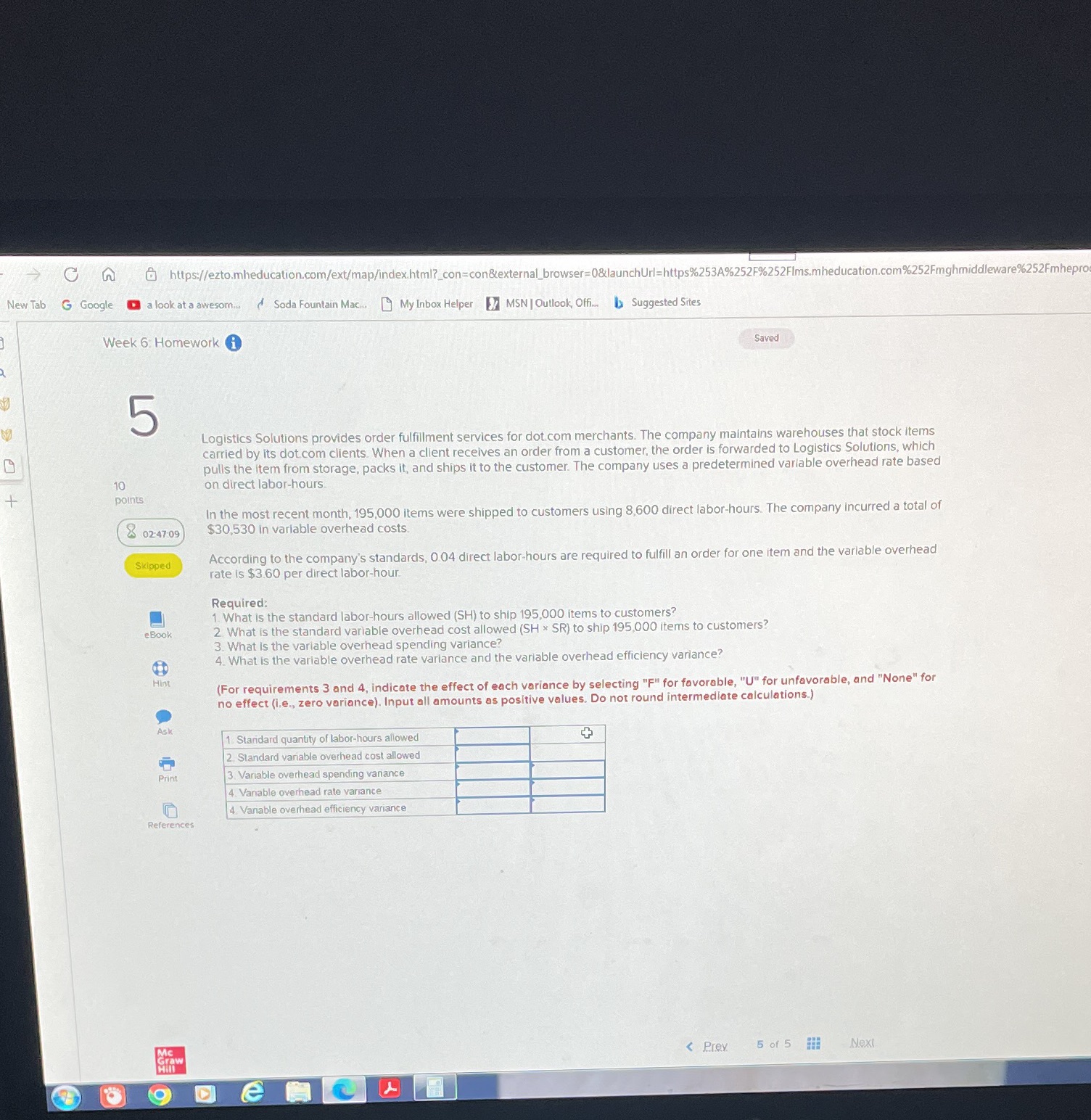 Question C W @ https://ezto.mheducation.com/ext/map/index.html?_con=con&external_browser=0&launchUrl=https%253A%252F%252FIms.mheducation.com%252Fmghmiddleware%252Fmhepro New Tab G Google a look at