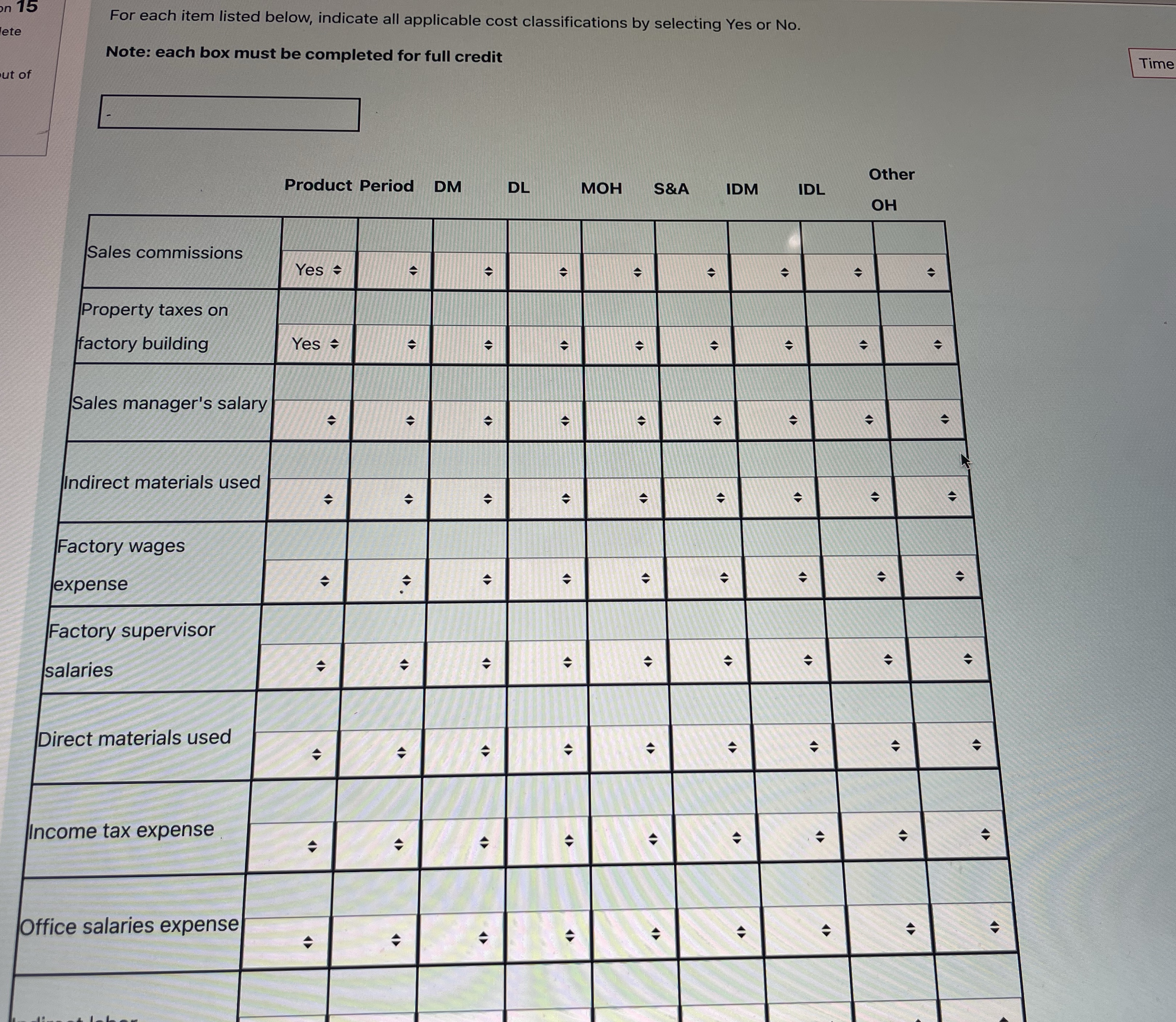 Indicate all applicable cost classification by putting yes or noAlso indirect labor