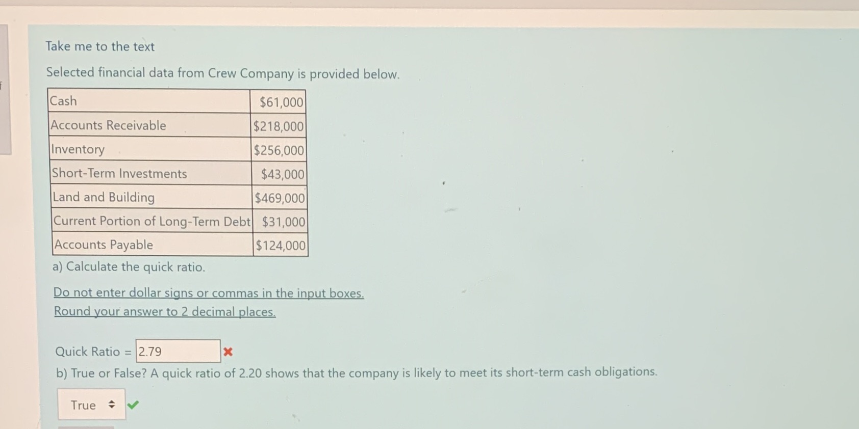 I need the answer to A. Quick ratio Take me to the