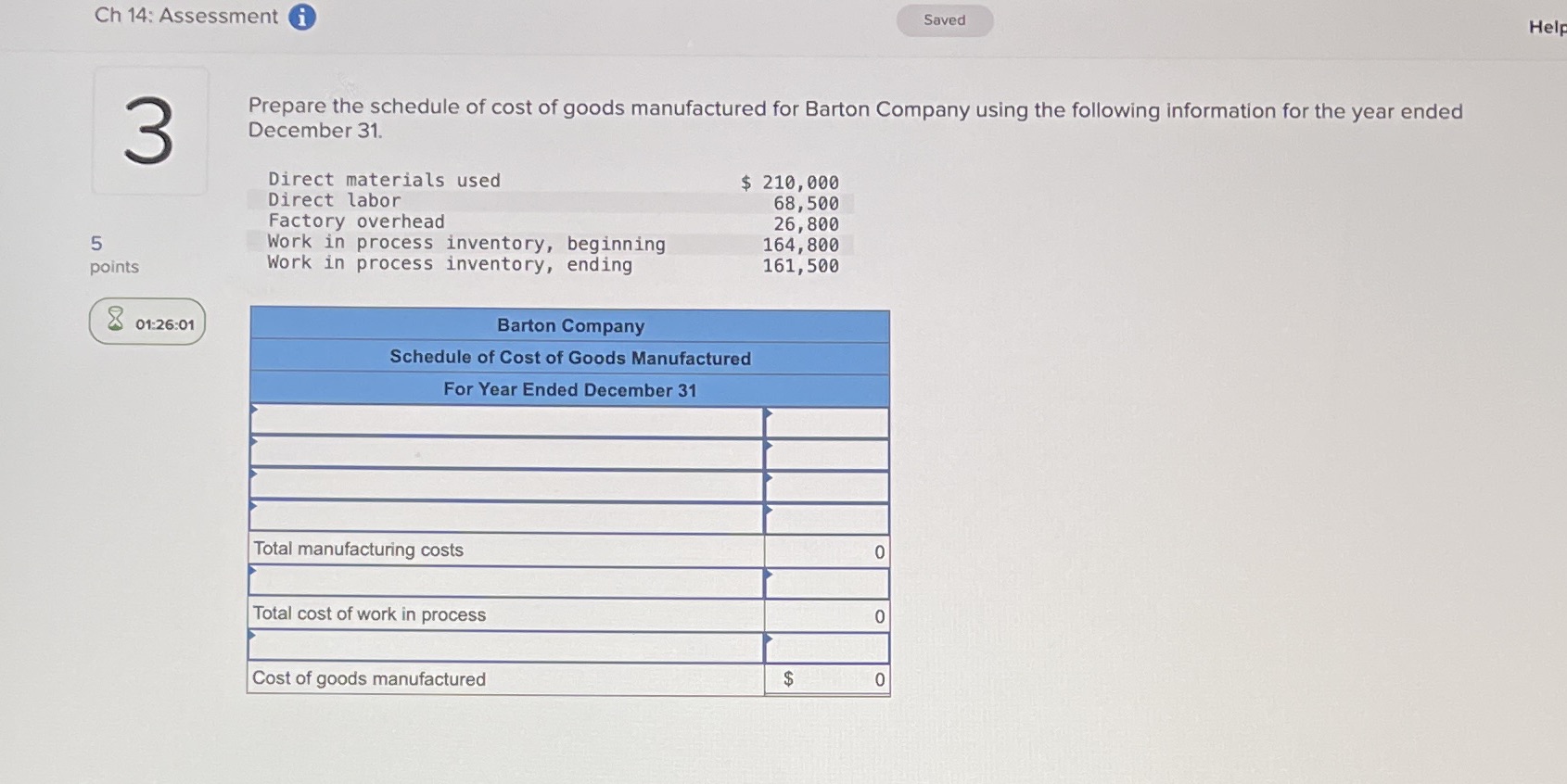 3 Ch 14: Assessment i Saved Help 3 Prepare the schedule of