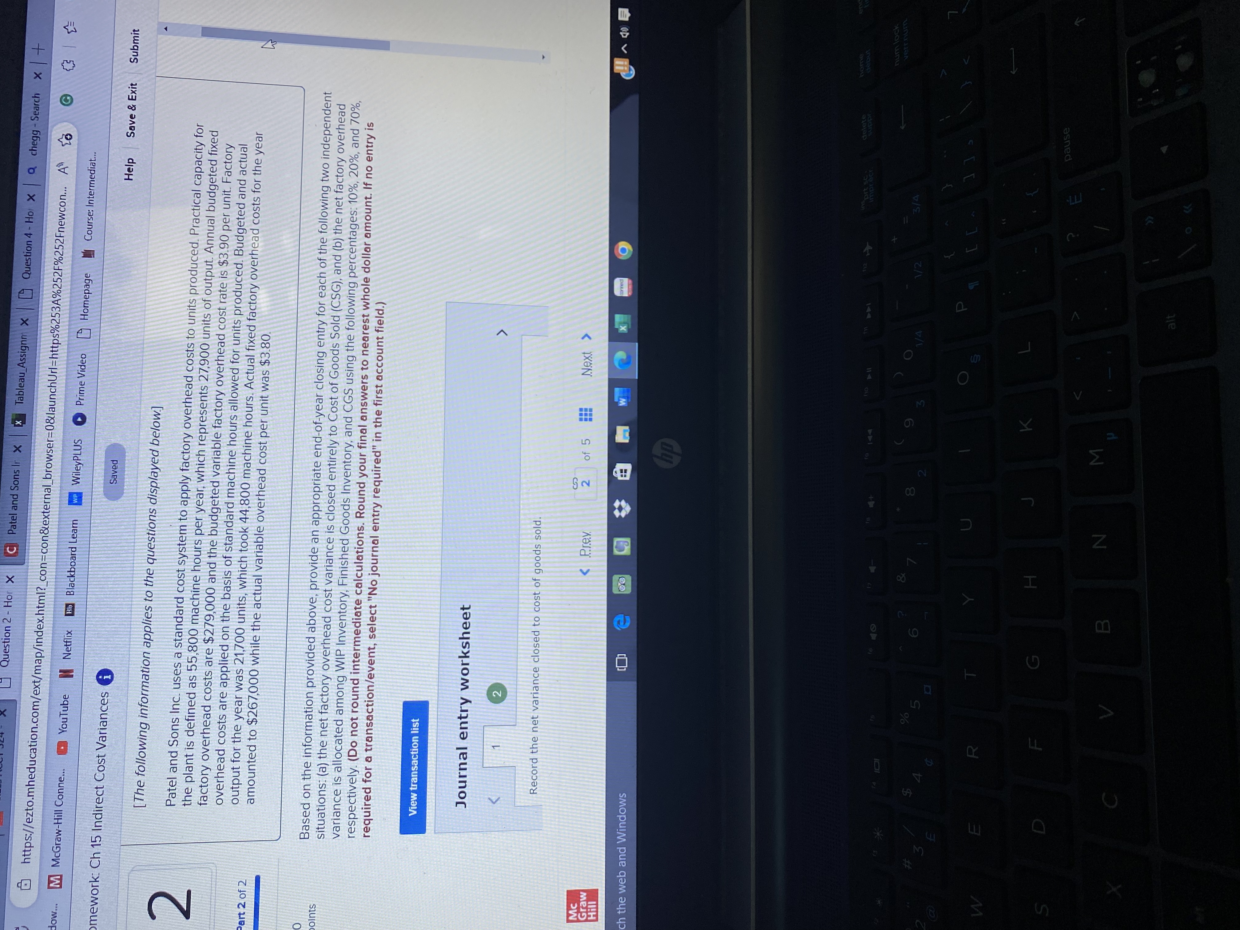 Question 4 - Hot x Q chegg - Search X https://ezto.mheducation.com/ext/map/index.html?_con=con&external_browser=0&launchUrl=https%253A%252F%252Fnewcon... A"