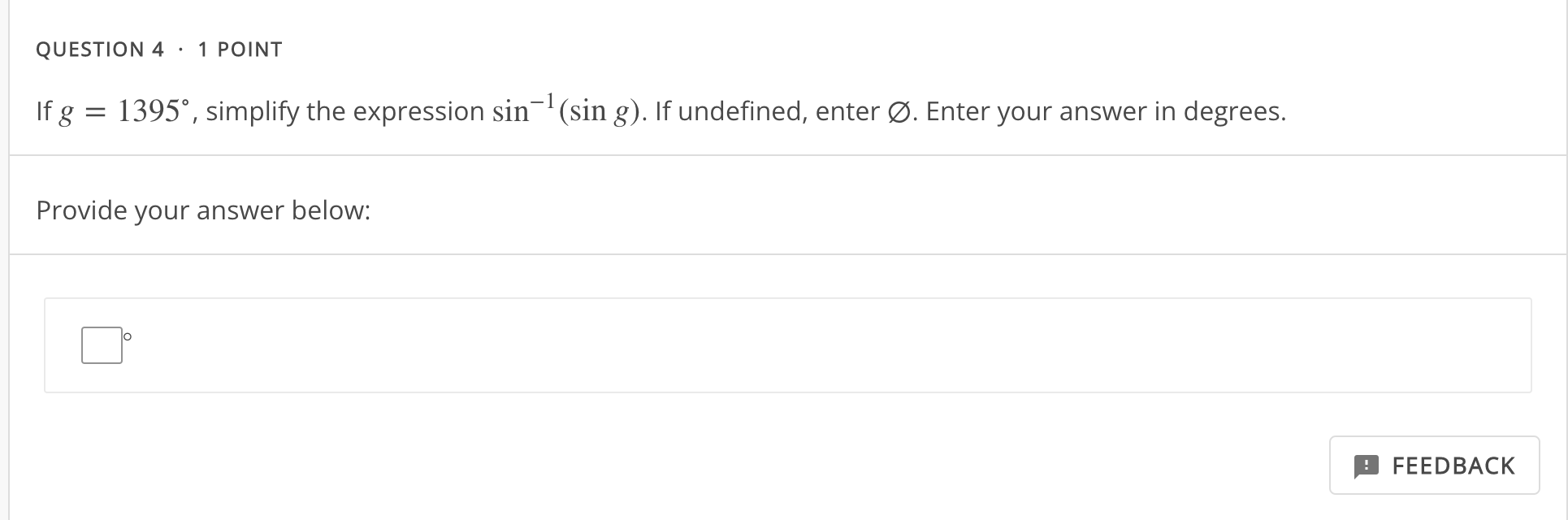answer below: I FEEDBACK QUESTION 3 . 1 POINT If g =
