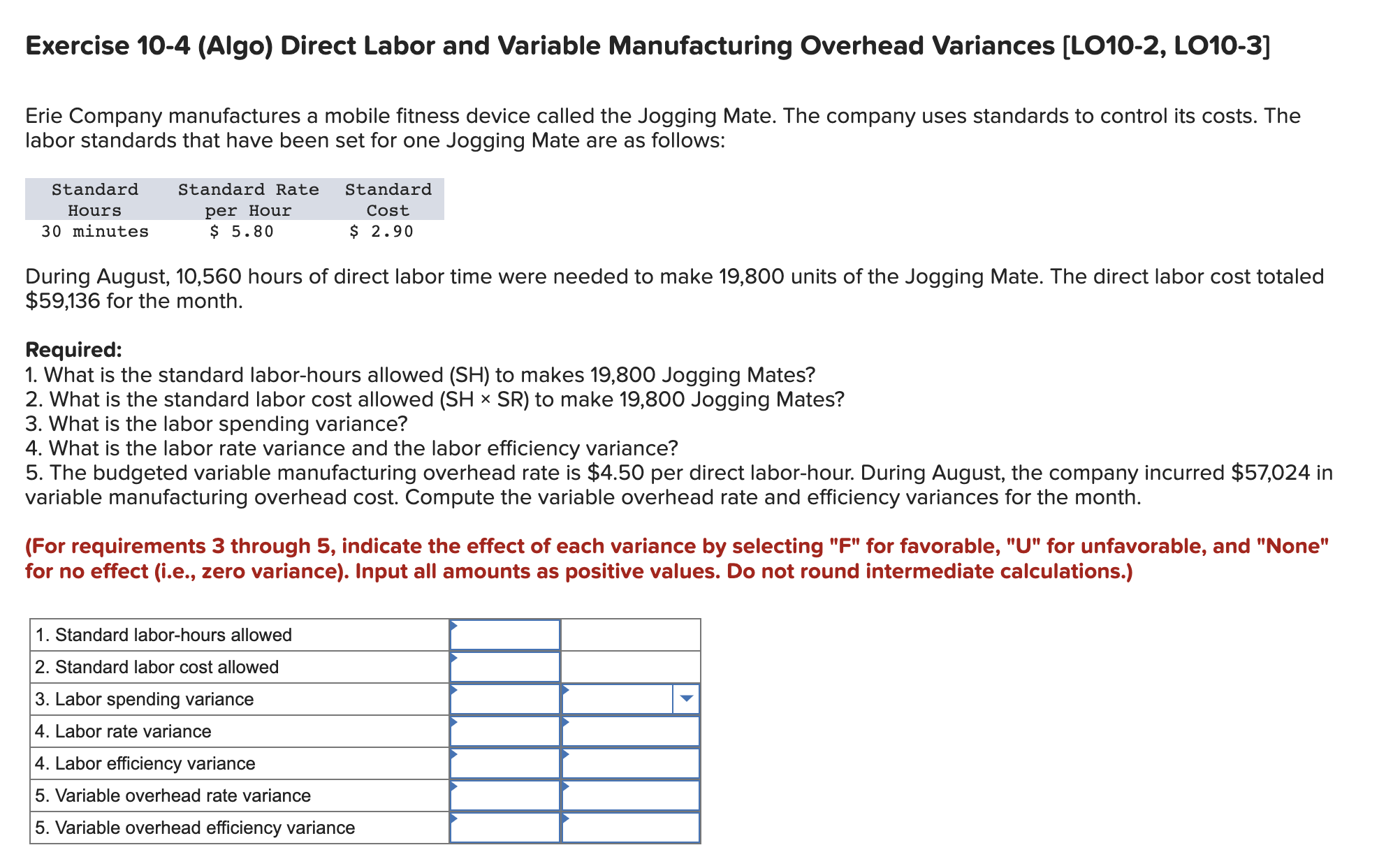  Exercise 10-4 (Algo) Direct Labor and Variable Manufacturing Overhead Variances [LO10-2,