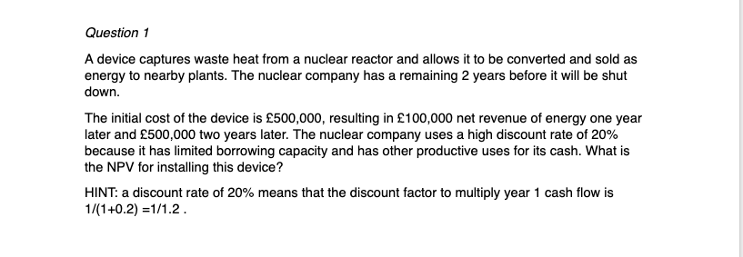 Please explain in detail Question 1 A device captures 1waste heat from