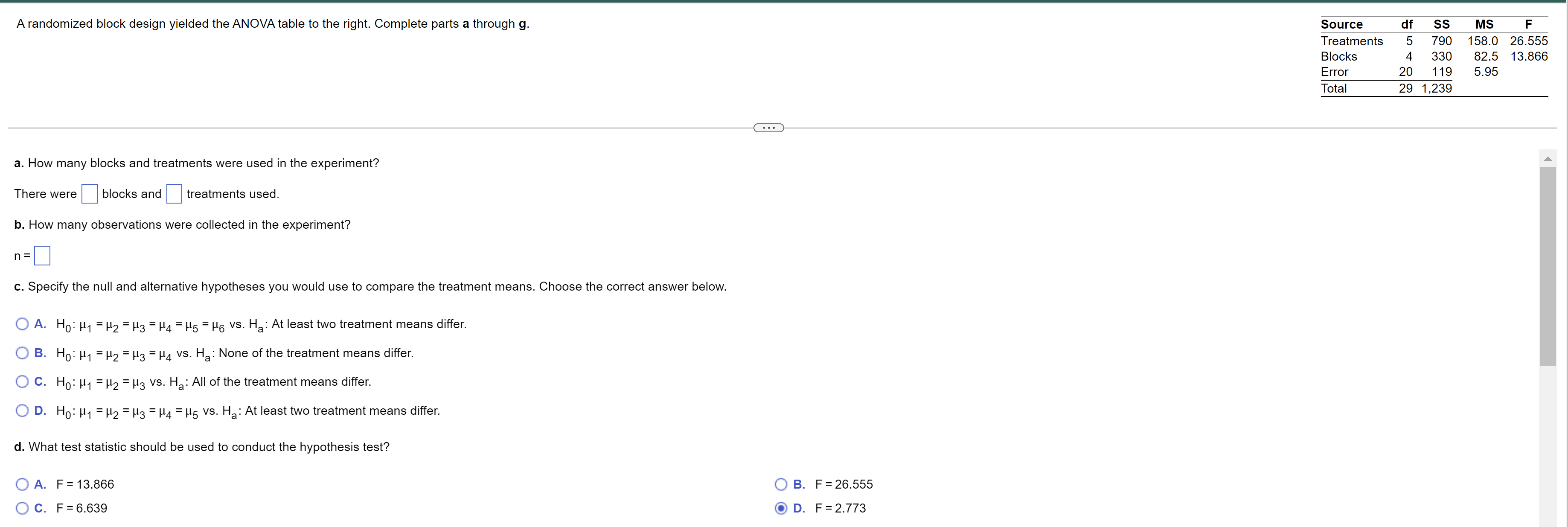  A randomized block design yielded the ANOVA table to the right.