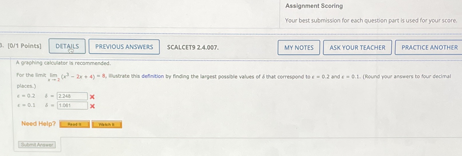  Assignment Scoring Your best submission for each question part is used