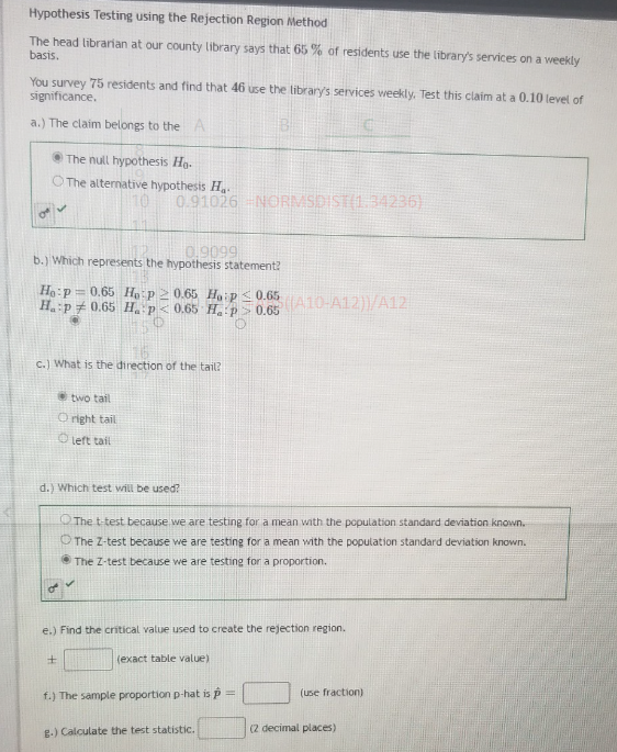 1/ Hypothesis Testing using the Rejection Region Method The head librarian at