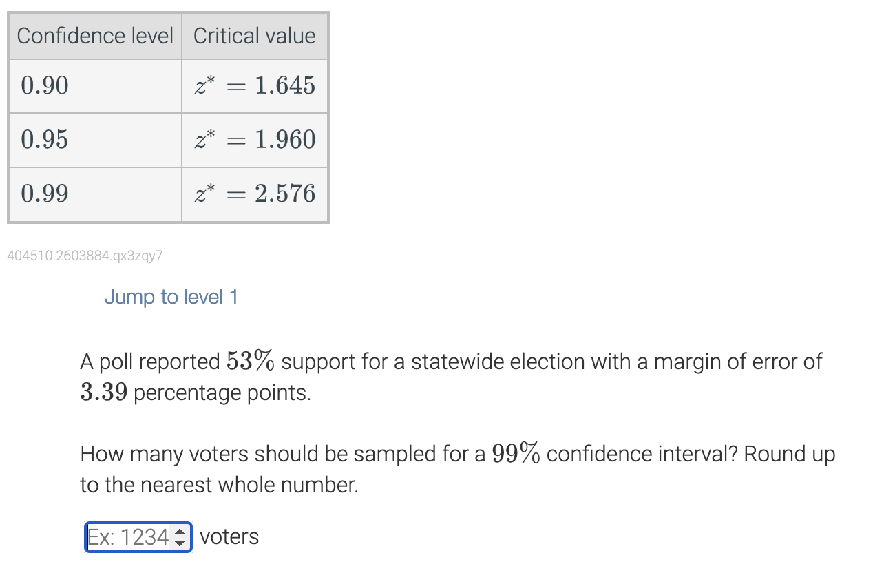  Confidence level | Critical value 0.90 2* = 1.645 0.95 2*