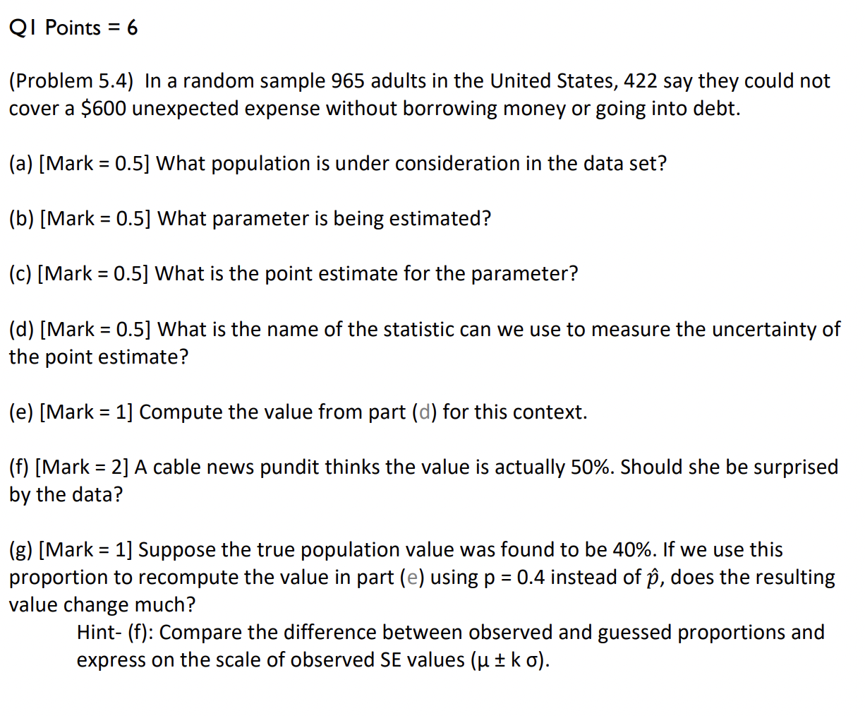 QI Points = 6 (Problem 5.4) In a random sample 965