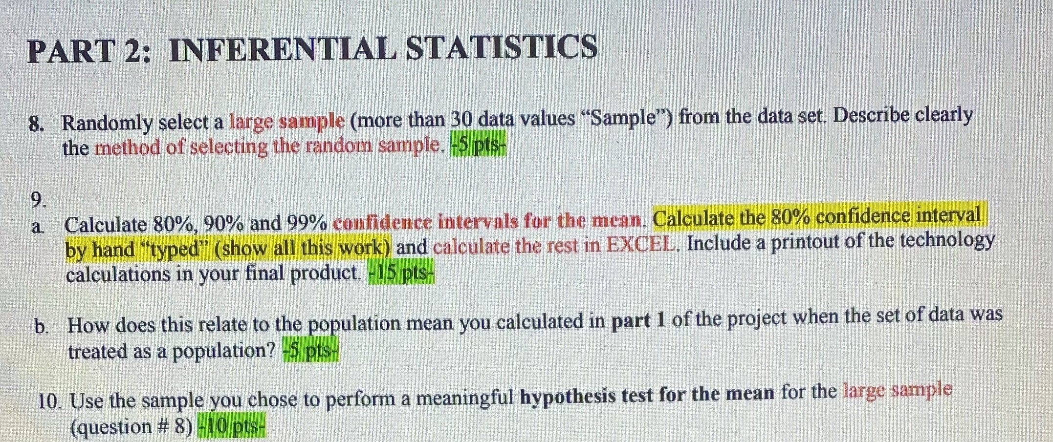 Mean part 1 PART 2: INFERENTIAL STATISTICS 8. Randomly select a large