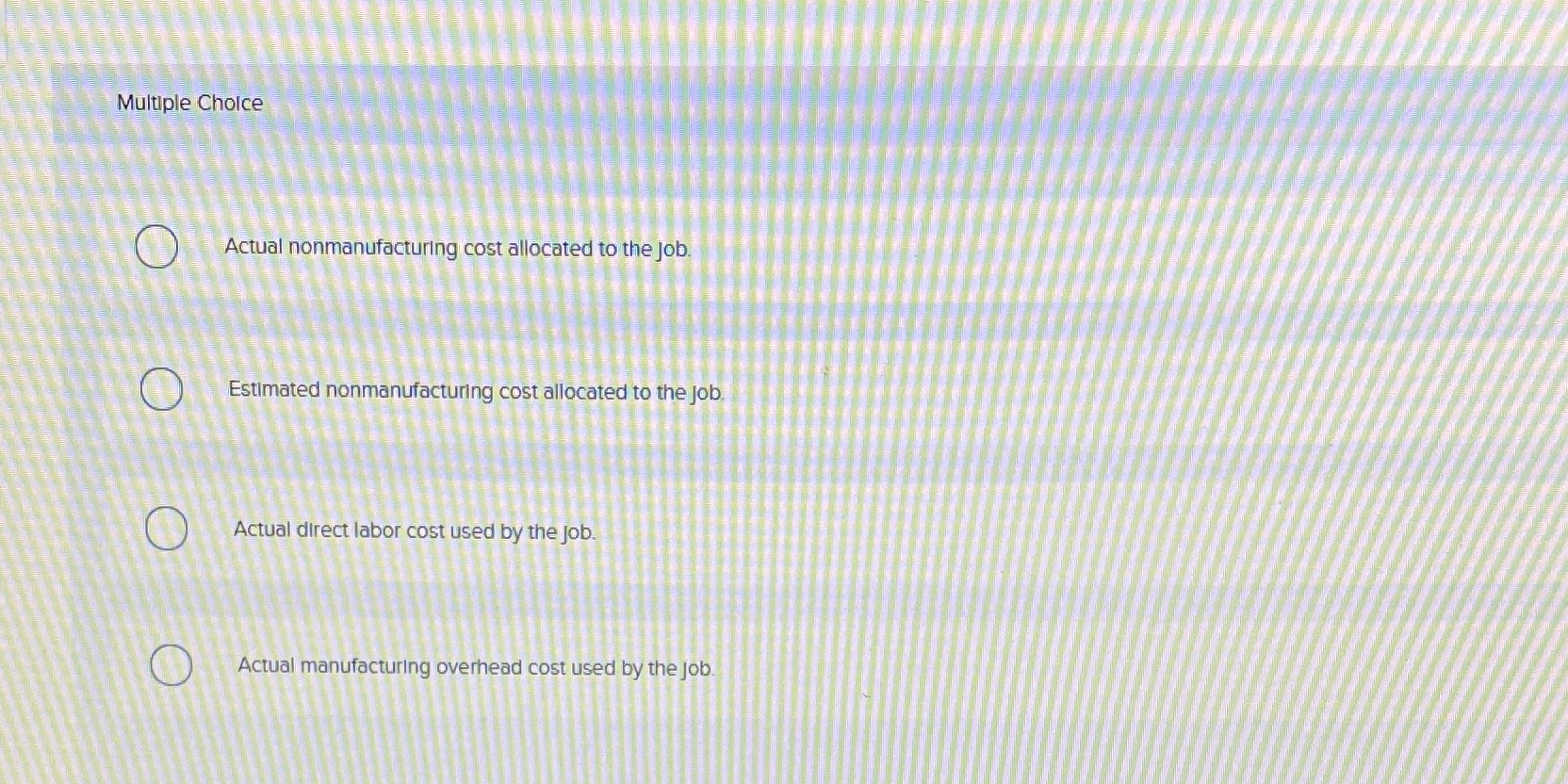 A unit product cost includes which if the following Multiple Choice O