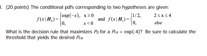 Please help to answer this question. Thanks!!! (20 points) The conditional pdfs