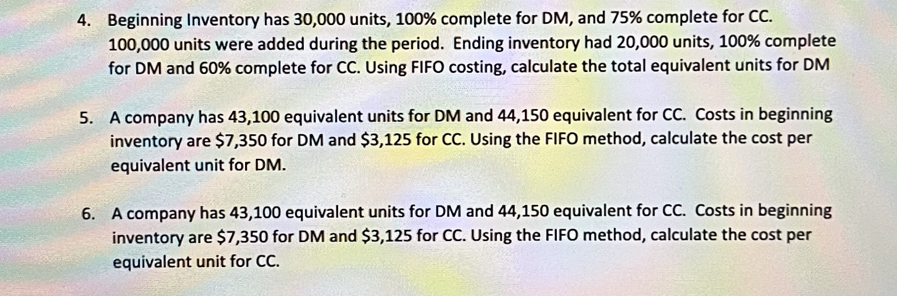 Please explain steps and reasons for taking them. Problems 4-6 fifo costing