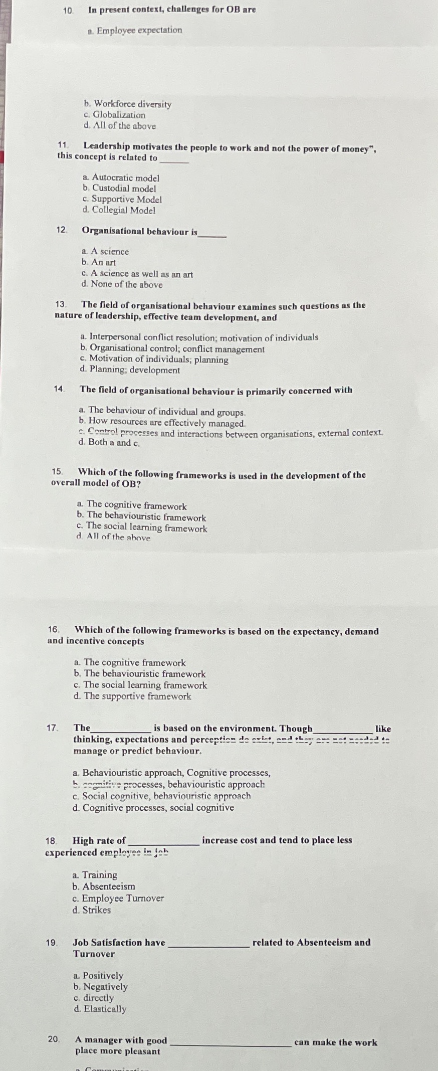 organizational behaviour 10. In present context, challenges for OB are a. Employee
