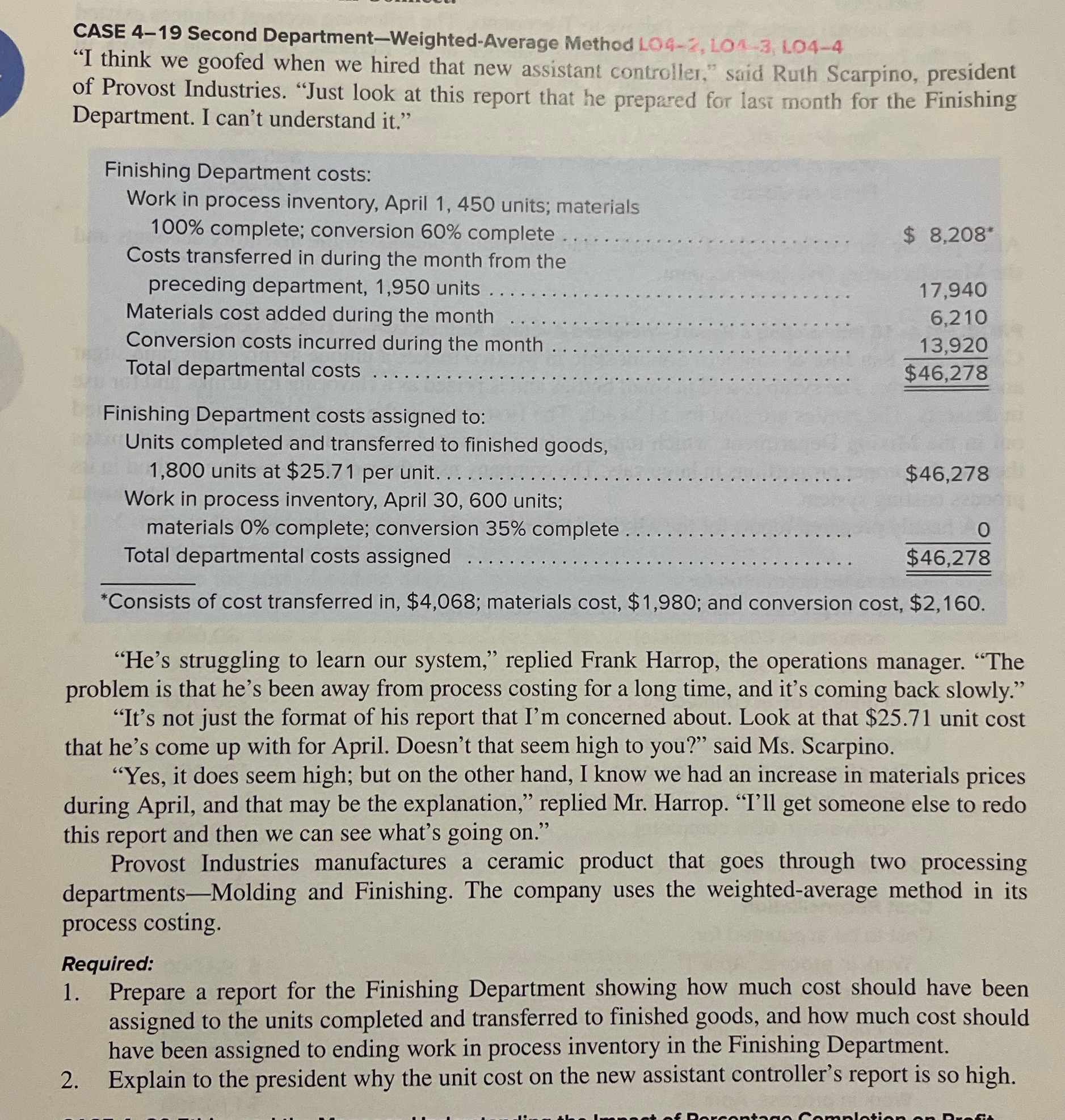  CASE 4-19 Second Department-Weighted-Average Method LO4-2, LO4-3, 104-4 "I think we
