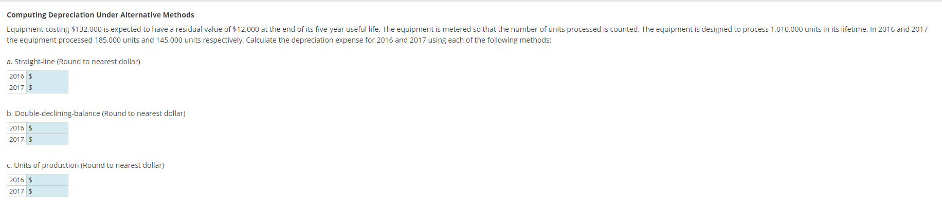  Computing Depreciation Under Alternative Methods Equipment costing $132,000 is expected to