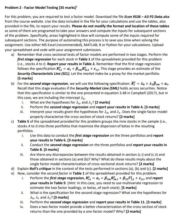  Problem 2 - Factor Model Testing [35 marks]1 For this problem,