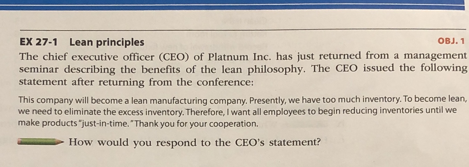 EX 27-1 Lean Principles EX 27-1 Lean principles OBJ. 1 The chief