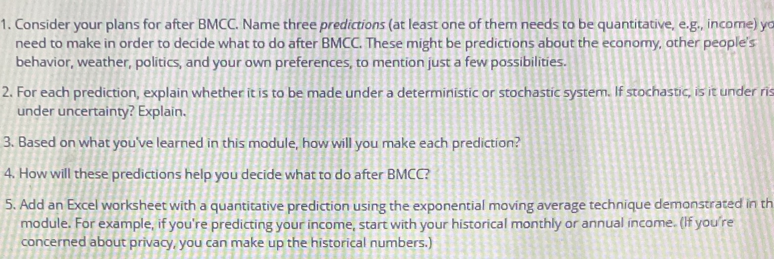  1. Consider your plans for after BMCC. Name three predictions (at