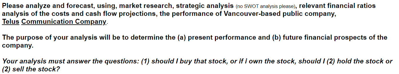 Please analyze and forecast, using, market research, strategic analysis (no SWOT