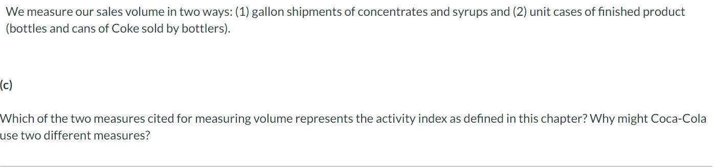 product costs, so they don't know if they are making a prot