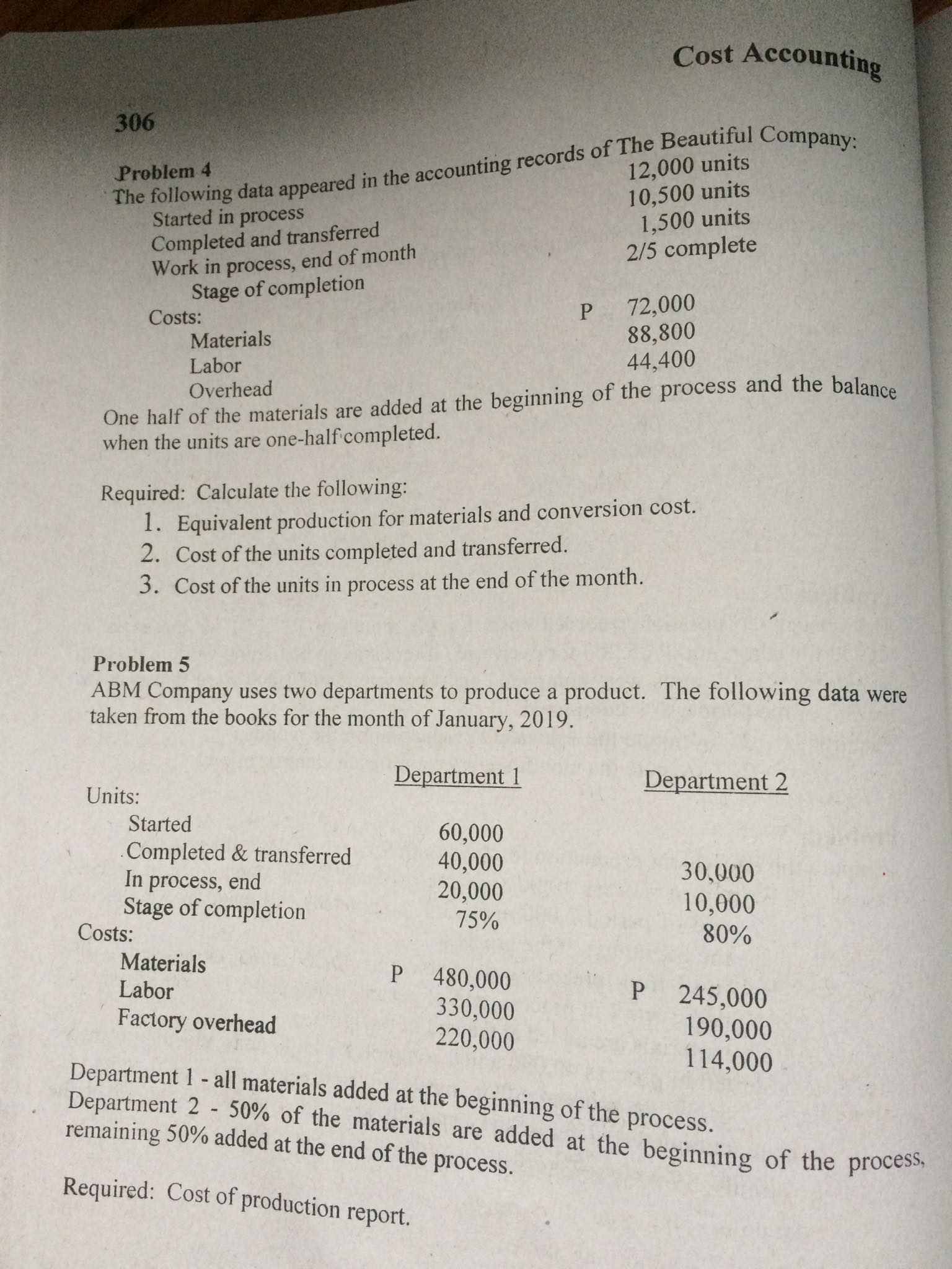 Process Costing Cost Accounting 306 Problem 4 the following data appeared in