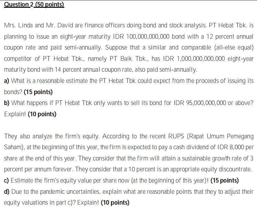 Andi and Bu Indah are finance officers in PT Sukamaju Tbk., an