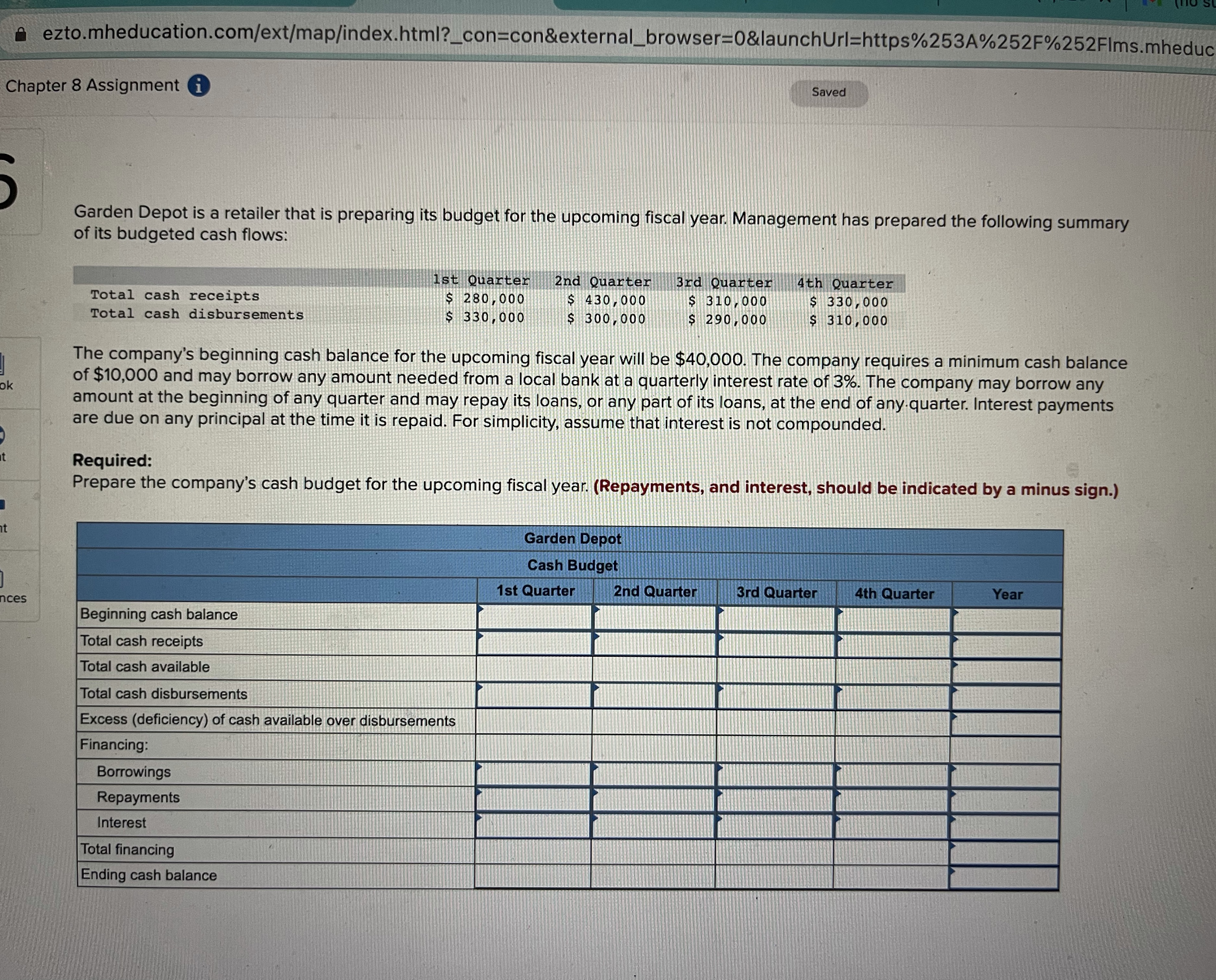  ezto.mheducation.com/ext/map/index.html?_con=con&external_browser=0&launchUrl=https%253A%252F%252FIms.mheduc Chapter 8 Assignment i Saved Garden Depot is a retailer