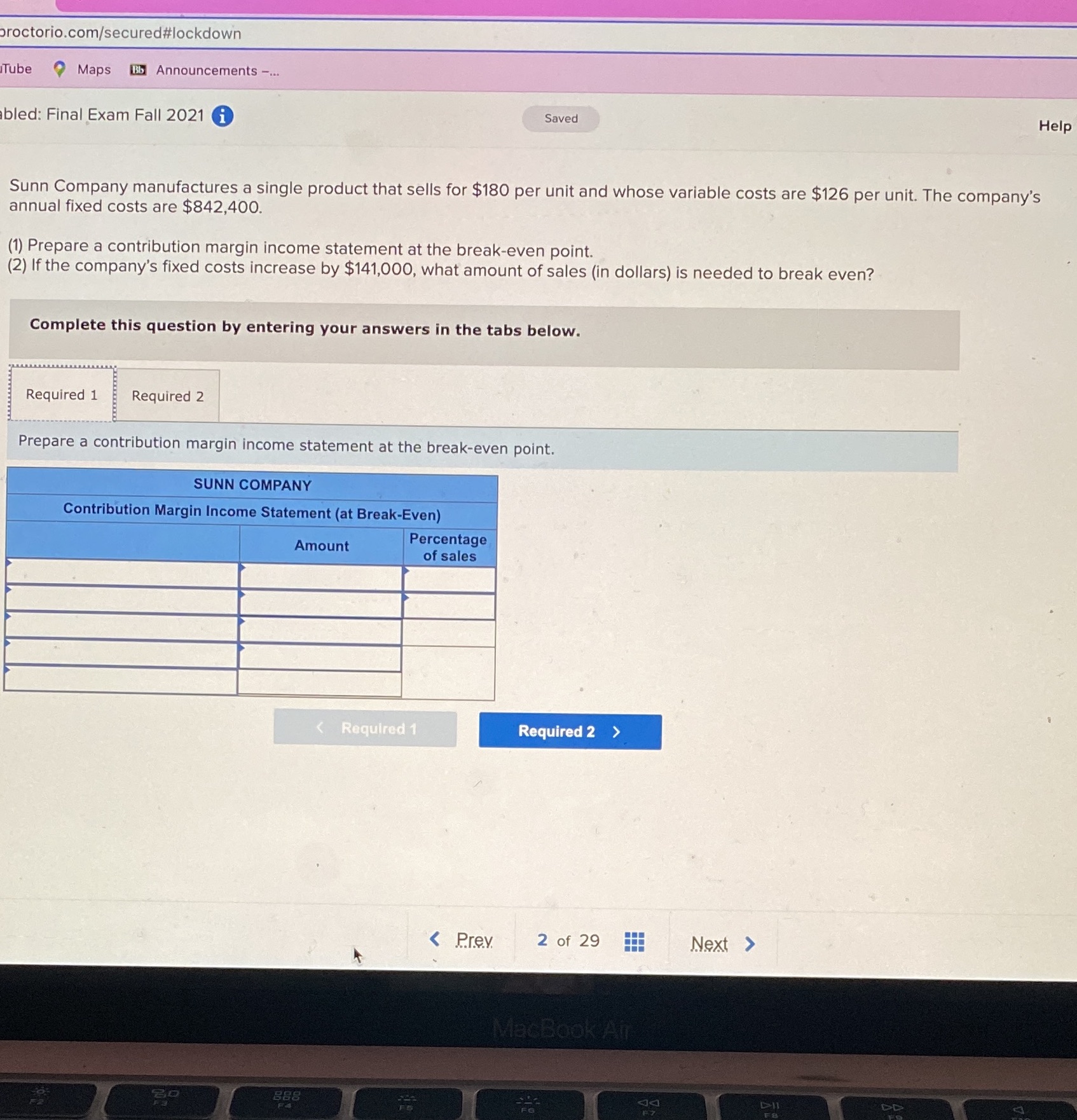 proctorio.com/secured#lockdown Tube Maps Bb Announcements -... bled: Final Exam Fall 2021